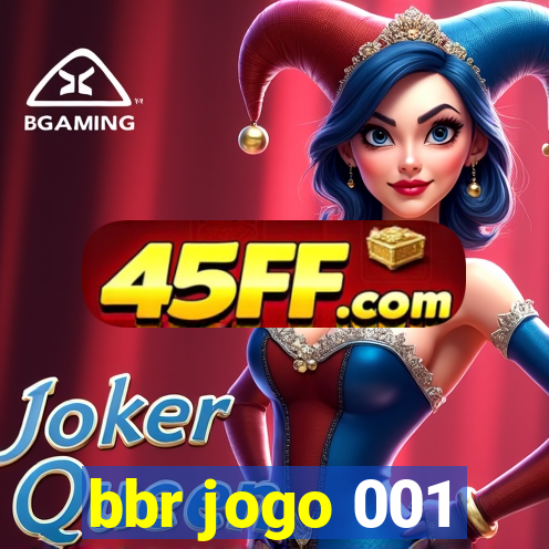 bbr jogo 001